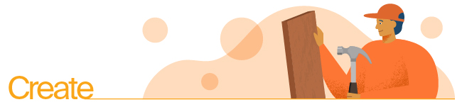 The word ‘Create’ has an illustration of a person holding a piece of wood in their right hand and a hammer in their left hand.